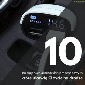 10 niezbędnych akcesoriów samochodowych, które ułatwią Ci życie na drodze